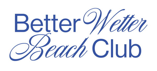 Better Wetter Beach Club